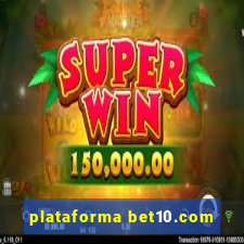 plataforma bet10.com